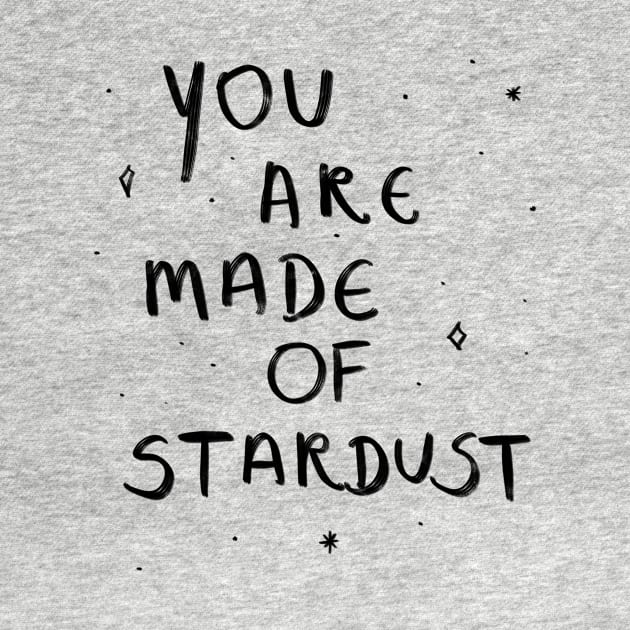 You are made of stardust by Laevs